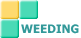 WEEDING